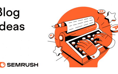 Blog Ideas: How to Discover Blog Topics with Semrush